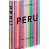 Peru: The Cookbook