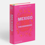 Mexico: The Cookbook